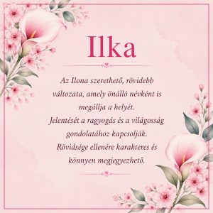régi magyar lánynév ilka jelentése