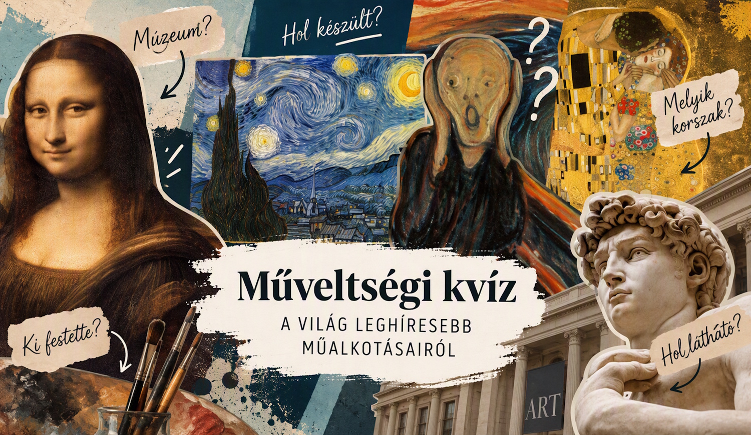 A világ leghíresebb műalkotásait idéző színes kollázs festményekkel, szoborral és múzeumi részletekkel. A kép a műveltségi kvíz hangulatát és a művészettörténet ikonikus alkotásait jeleníti meg
